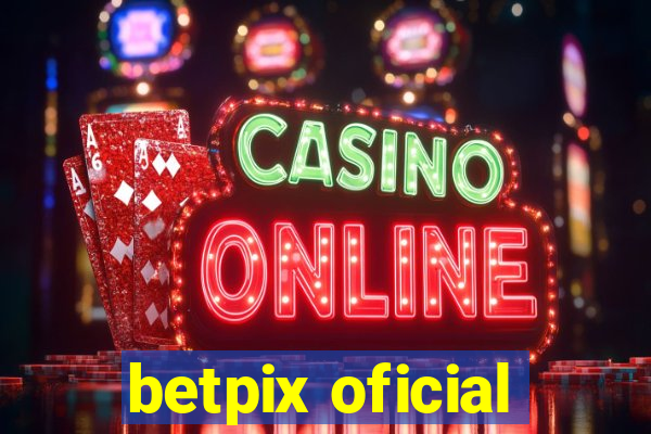 betpix oficial